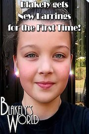 Blakely gets New Earrings for the First Time!