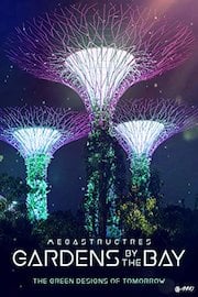 Megastructures: Gardens By The Bay