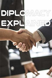 Diplomacy Explained