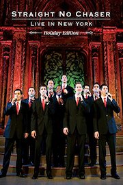 Straight No Chaser: Live In New York Holiday Edition