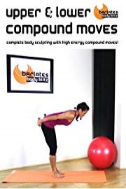 Barlates Body Blitz Upper and Lower Compound Moves