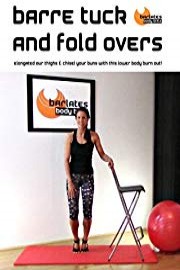 Barlates Body Blitz Barre Tucks and Fold Overs Workout
