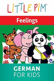 Little Pim: Feelings - German for Kids