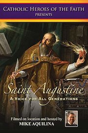 Saint Augustine: A Voice For All Generations