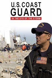 U.S Coast Guard: In the Eye of the Storm