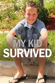 My Kid Survived