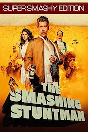 The Smashing Stuntman