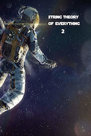String Theory Of Everything 2