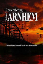 Remembering The Battle of Arnhem