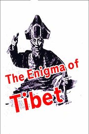 The Enigma of Tibet