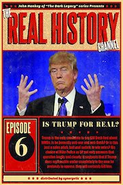 The Real History Channel: Trump