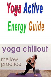 Yoga Chillout Mellow Yoga Practice