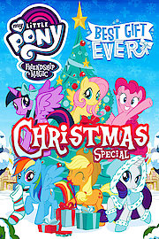 My Little Pony Friendship Is Magic: Best Gift Ever
