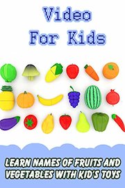 Learn Names of Fruits and Vegetables with Kid's Toys