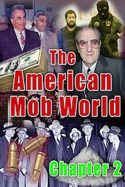 The American Mob World: Chapter 2