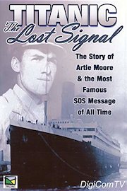 Titanic - The Lost Signal
