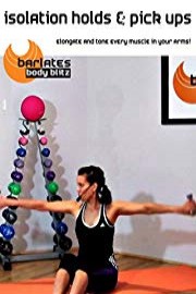 Barlates Body Blitz Isolation Holds and Pick Ups