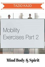 Mobility Exercise Part 2