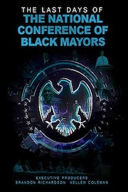 The Last Days of the National Conference of Black Mayors: Black Mayors of The World