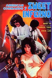 American Commando 7 - Sweet Inferno