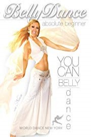 You Can Bellydance: Absolute Beginner, with Neon: Beginner belly dance classes