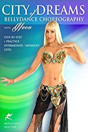 City of Dreams: Belly Dance Choreography by Neon, Intermediate-Advanced Level
