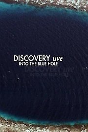 Discovery Live: Into the Blue Hole