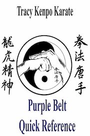 Tracy Kenpo Purple Belt Quick Reference