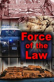 Force of the Law
