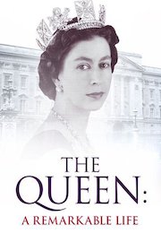 H.M. the Queen : A Remarkable Life