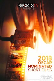 The Oscar Nominated Short Films 2018