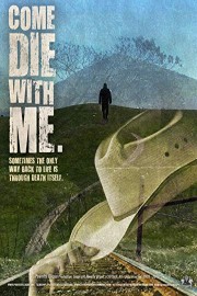 Come Die With Me