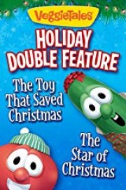 VeggieTales Holiday Double Feature: The Toy That Saved Christmas and The Star of Christmas