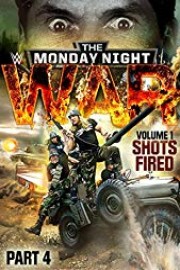 WWE: Monday Night War: Volume 1 - Shots Fired part 4
