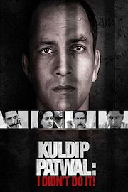 Kuldip Patwal - I Didn't Do It