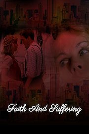 Faith And Suffering