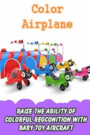 Raise the Ability of Colorful Regconition with Baby Toy Aircraft