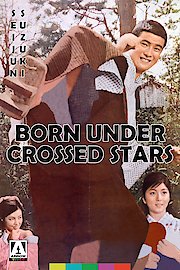 Born Under Crossed Stars