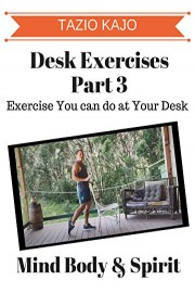 Desk Exercise Part 3 - Exercise You can Do at Your Desk