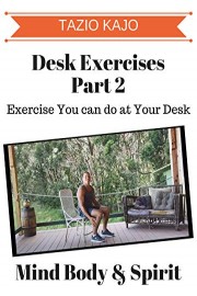Desk Exercise Part 2 - Exercise You can Do at Your Desk