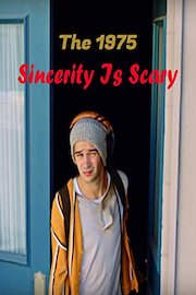 The 1975 - Sincerity Is Scary