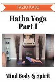 Hatha Yoga Part 1