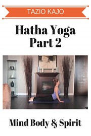 Hatha Yoga Part 2