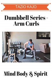 Dumbbell Series - Arm Curls