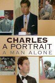 Charles: A Portrait - a Man Alone