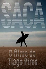 Saca - O Filme de Tiago Pires