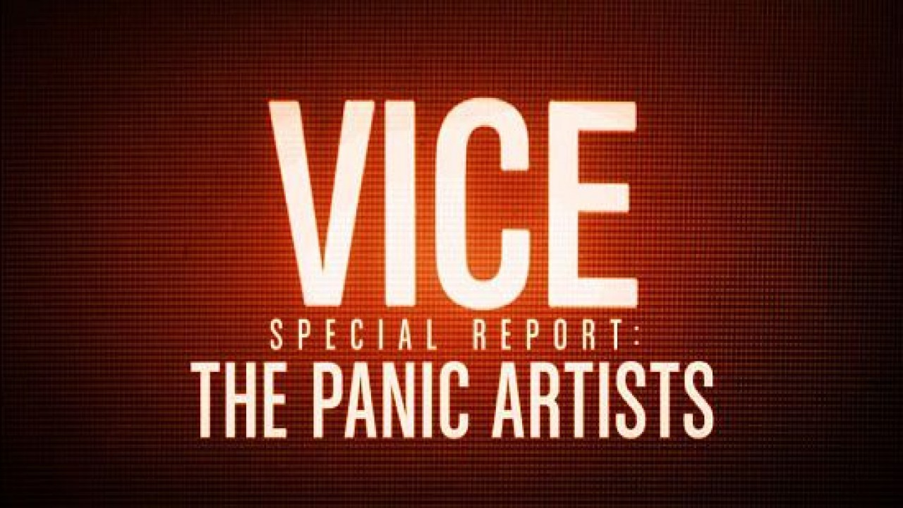Vice Special Report: The Panic Artists