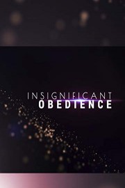Insignificant Obedience