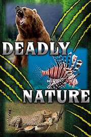Deadly Nature