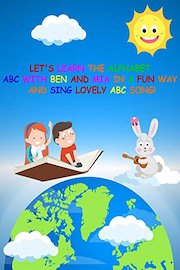Let's Learn the Alphabet ABC with Ben and Mia in a Fun Way and Sing Lovely ABC Song!